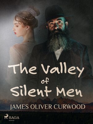 cover image of The Valley of Silent Men